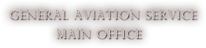 General Aviation Services Main Office